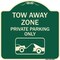 Signmission Tow Away Zone Private Parking W/ Car Towing Heavy-Gauge Aluminum Sign, 18" x 18", G-1818-22802 A-DES-G-1818-22802 - alternate 1